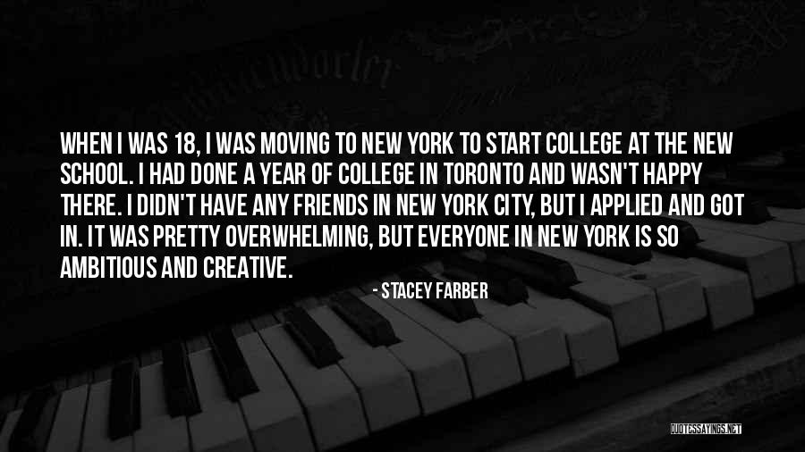 New York And Friends Quotes By Stacey Farber