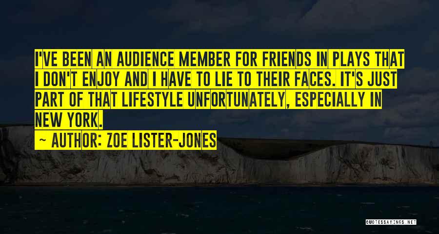 New York And Friends Quotes By Zoe Lister-Jones