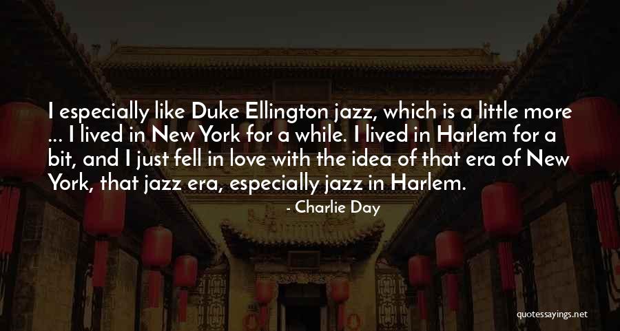 New York And Love Quotes By Charlie Day New York And Love Quotes By Charlie Day