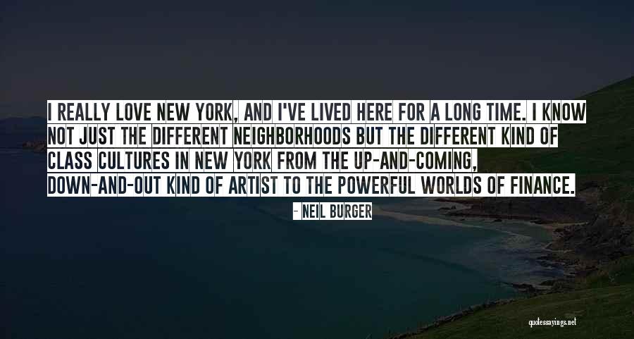 New York And Love Quotes By Neil Burger