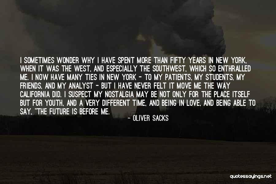 New York And Love Quotes By Oliver Sacks