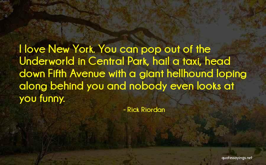 New York And Love Quotes By Rick Riordan