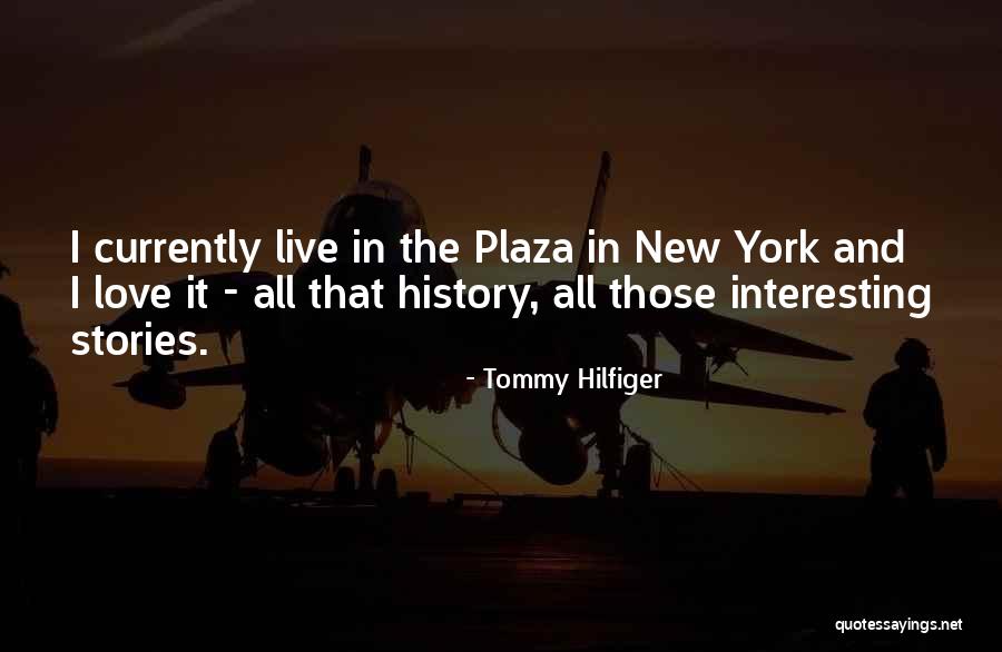 New York And Love Quotes By Tommy Hilfiger