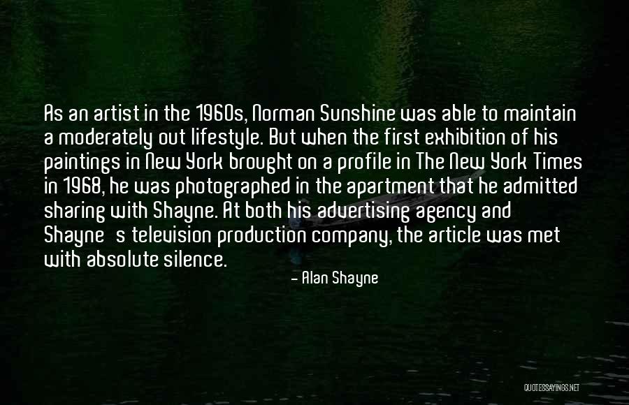 New York Artist Quotes By Alan Shayne New York Artist Quotes By Alan Shayne