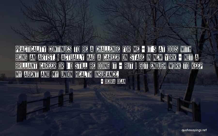 New York Artist Quotes By Debra Dean New York Artist Quotes By Debra Dean