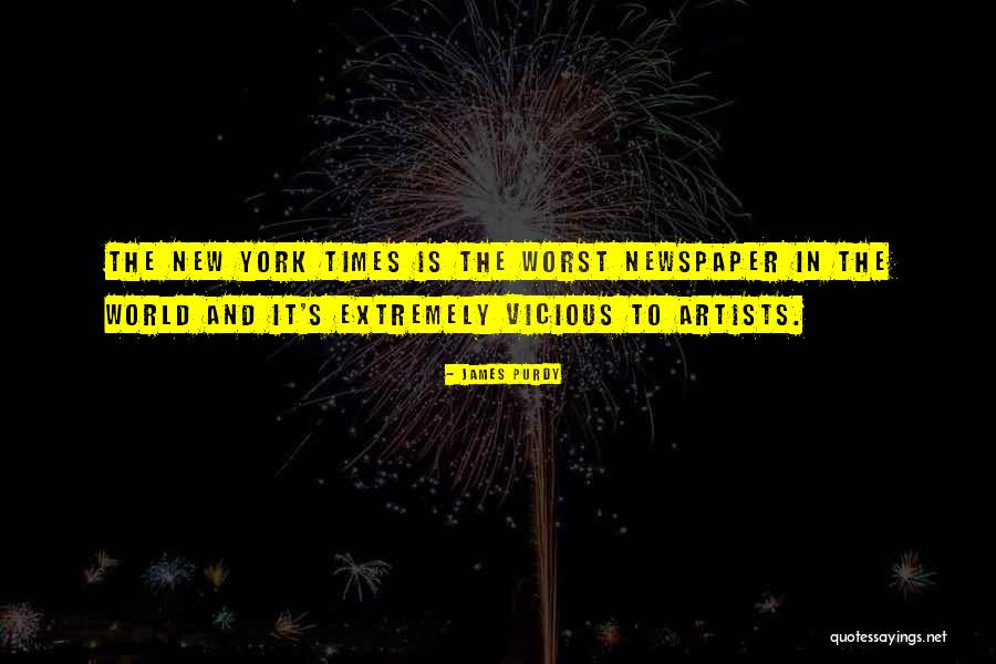 New York Artist Quotes By James Purdy New York Artist Quotes By James Purdy