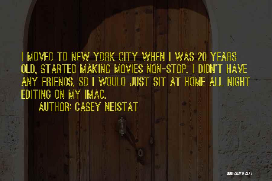 New York At Night Quotes By Casey Neistat