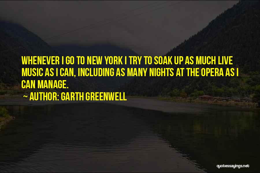 New York At Night Quotes By Garth Greenwell
