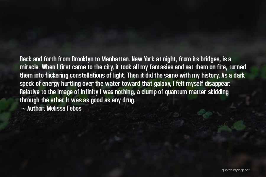 New York At Night Quotes By Melissa Febos