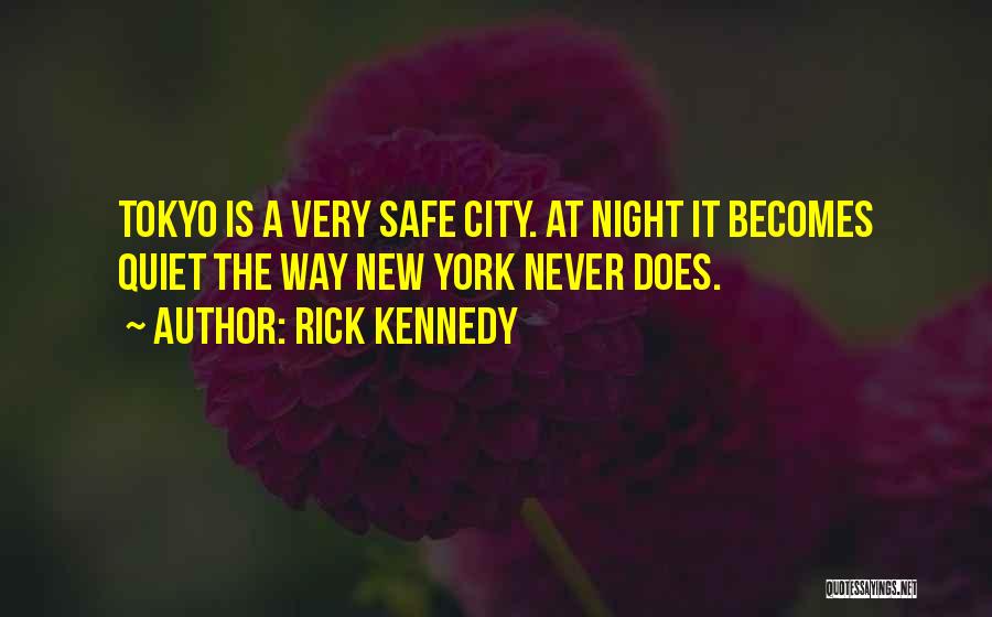 New York At Night Quotes By Rick Kennedy