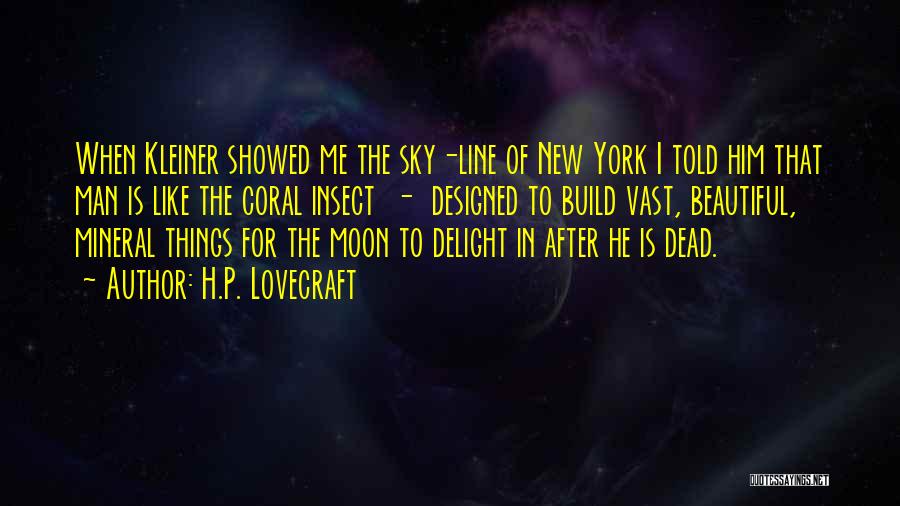 New York Beautiful Quotes By H.P. Lovecraft
