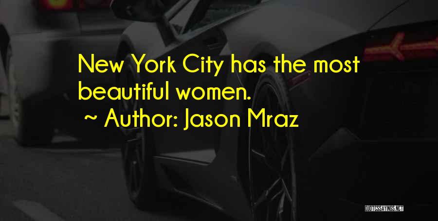 New York Beautiful Quotes By Jason Mraz