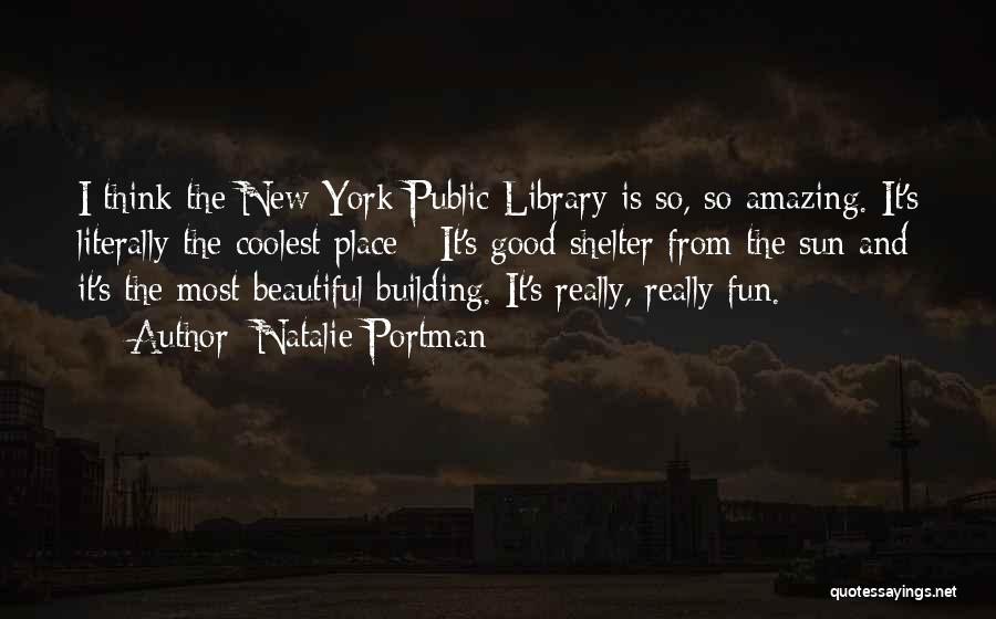 New York Beautiful Quotes By Natalie Portman