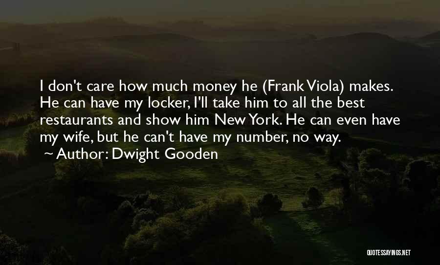 New York Best Quotes By Dwight Gooden