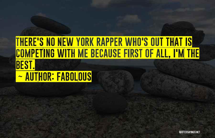 New York Best Quotes By Fabolous