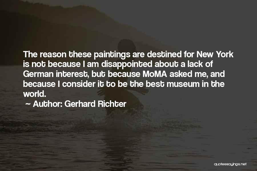 New York Best Quotes By Gerhard Richter