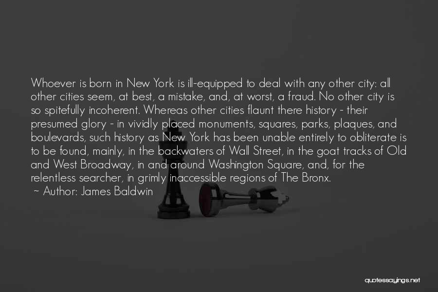 New York Best Quotes By James Baldwin