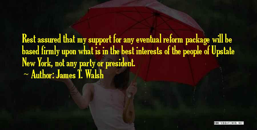 New York Best Quotes By James T. Walsh