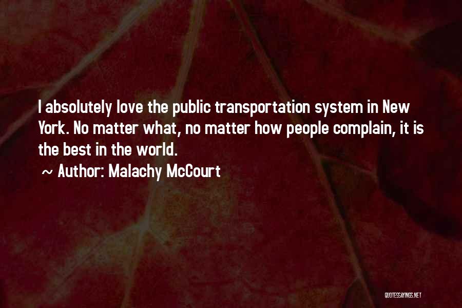 New York Best Quotes By Malachy McCourt