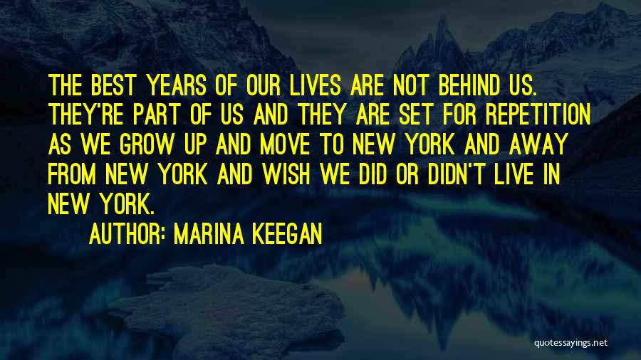 New York Best Quotes By Marina Keegan