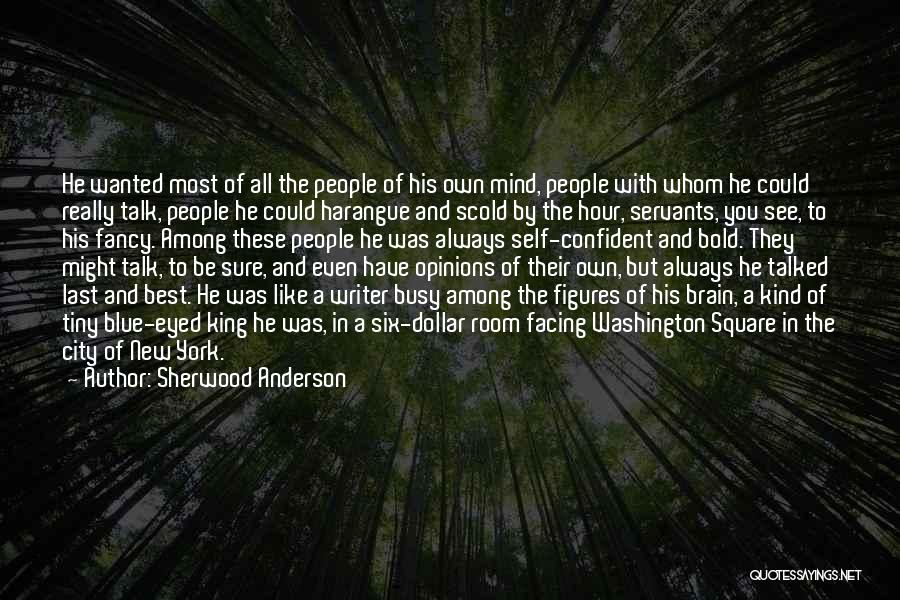 New York Best Quotes By Sherwood Anderson