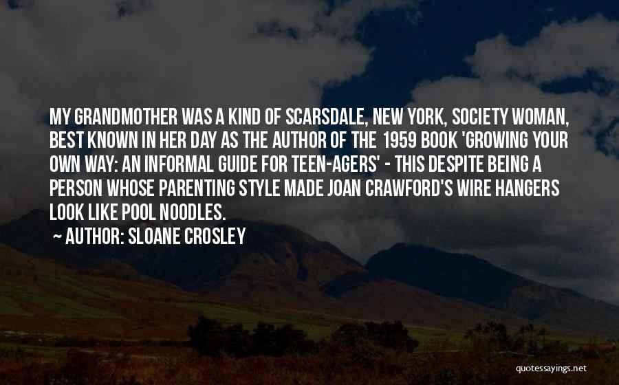 New York Best Quotes By Sloane Crosley