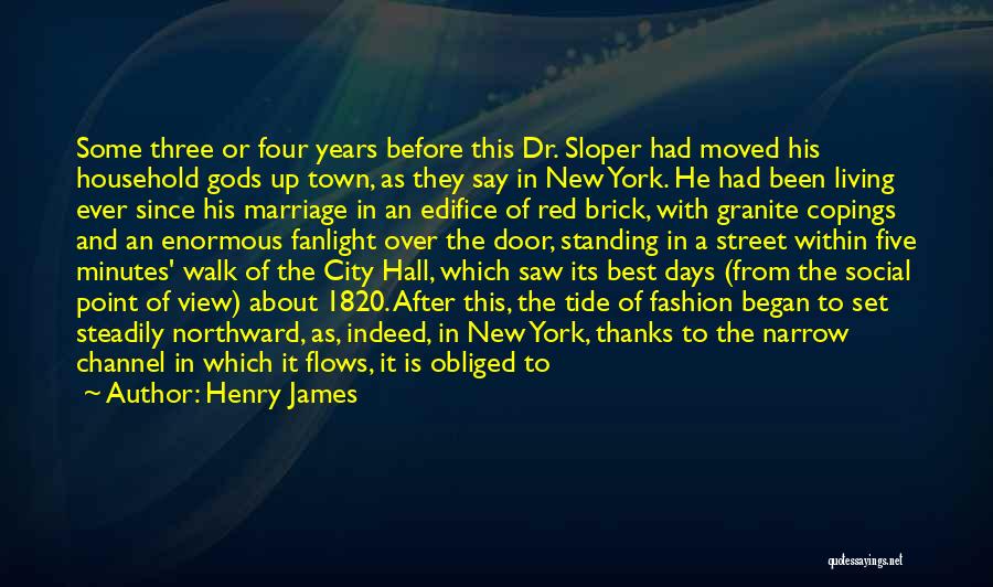 New York City Fashion Quotes By Henry James New York City Fashion Quotes By Henry James