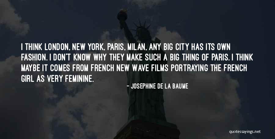 New York City Fashion Quotes By Josephine De La Baume