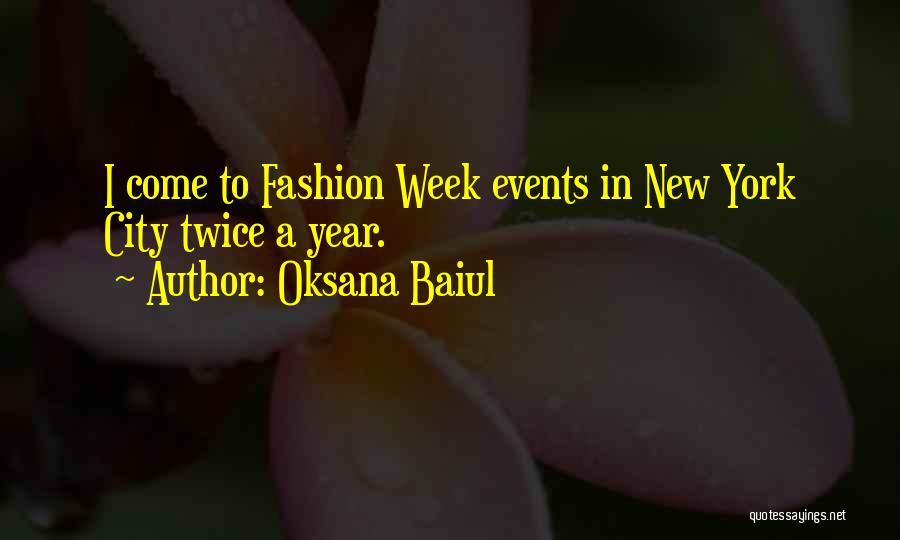 New York City Fashion Quotes By Oksana Baiul New York City Fashion Quotes By Oksana Baiul