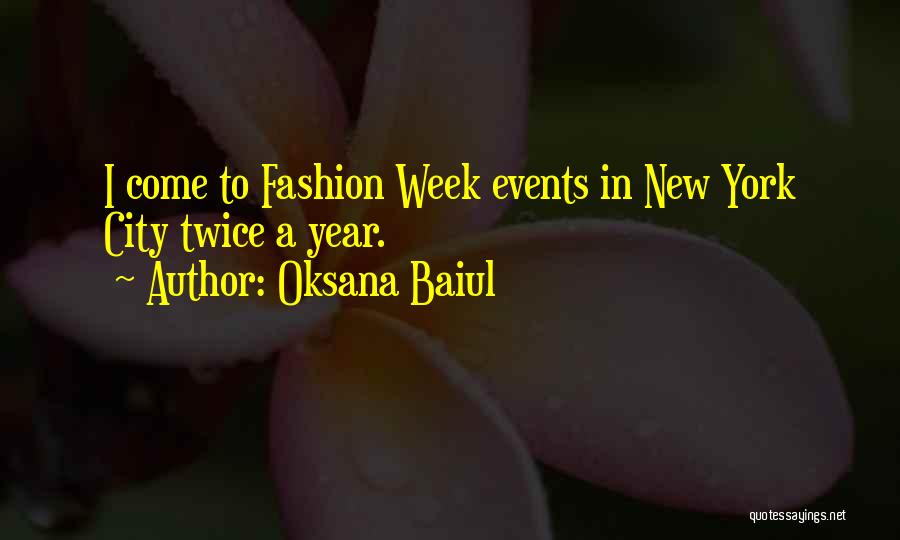 New York City Fashion Quotes By Oksana Baiul