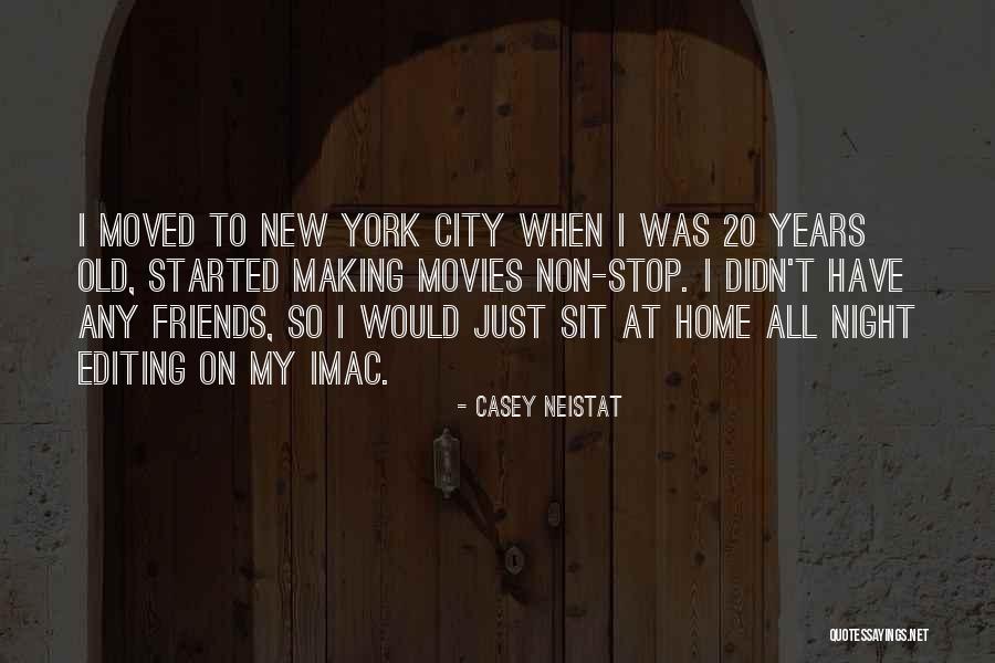 New York City From Movies Quotes By Casey Neistat