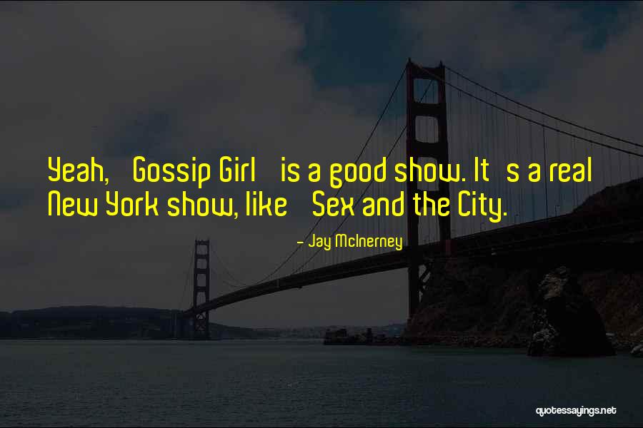 New York City Gossip Girl Quotes By Jay McInerney