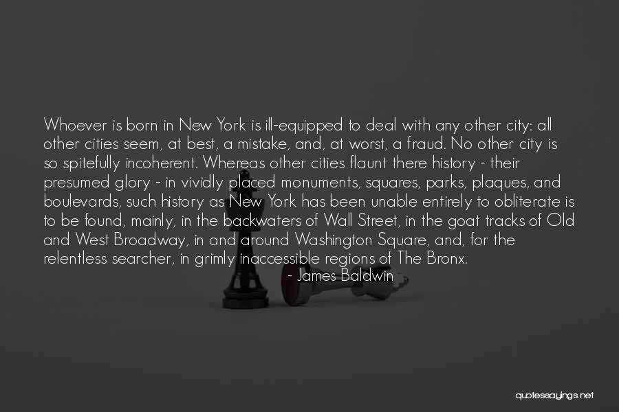 New York City History Quotes By James Baldwin New York City History Quotes By James Baldwin