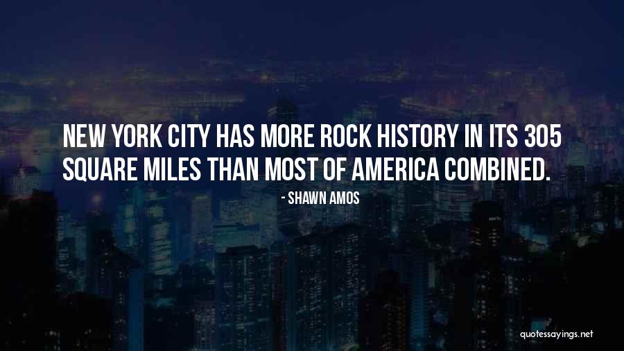 New York City History Quotes By Shawn Amos New York City History Quotes By Shawn Amos
