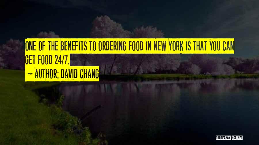 New York Food Quotes By David Chang