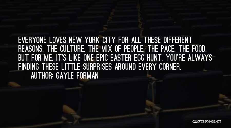 New York Food Quotes By Gayle Forman