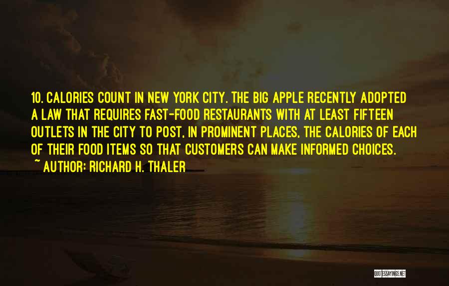 New York Food Quotes By Richard H. Thaler