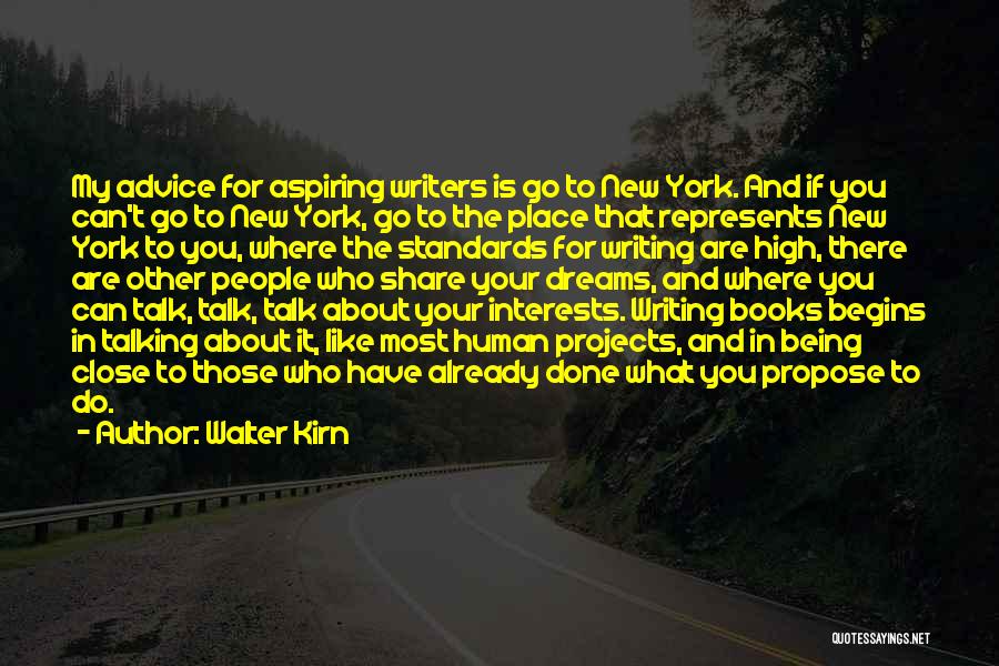 New York From Books Quotes By Walter Kirn