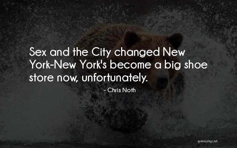 New York From Sex And The City Quotes By Chris Noth New York From Sex And The City Quotes By Chris Noth