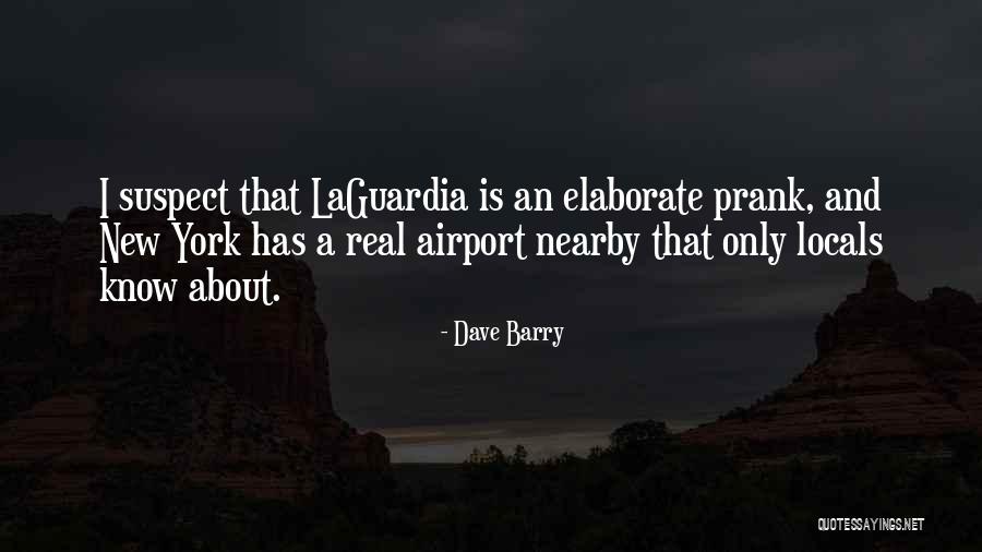 New York Funny Quotes By Dave Barry