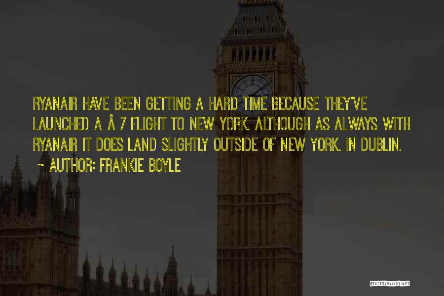New York Funny Quotes By Frankie Boyle
