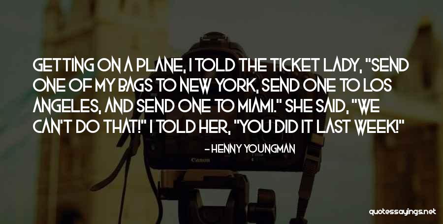 New York Funny Quotes By Henny Youngman