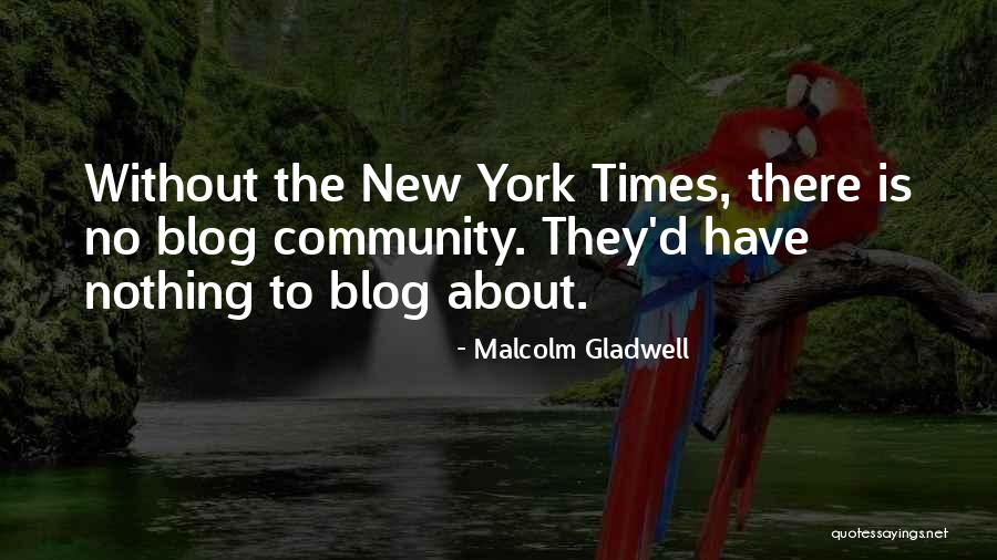 New York Funny Quotes By Malcolm Gladwell