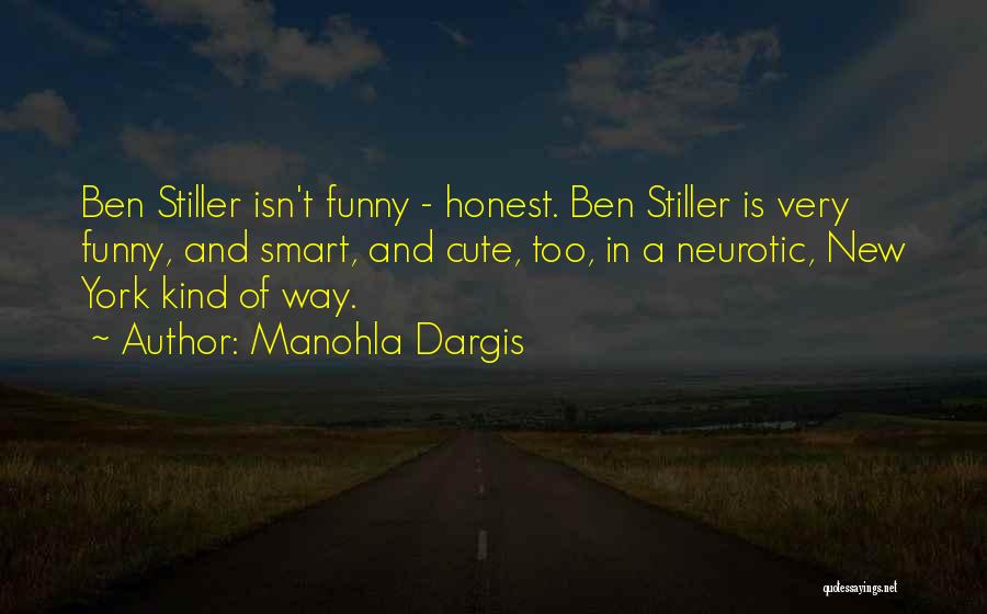 New York Funny Quotes By Manohla Dargis