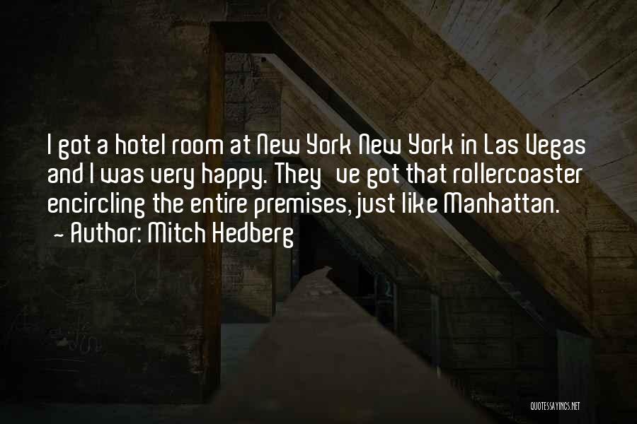 New York Funny Quotes By Mitch Hedberg