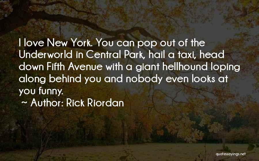 New York Funny Quotes By Rick Riordan