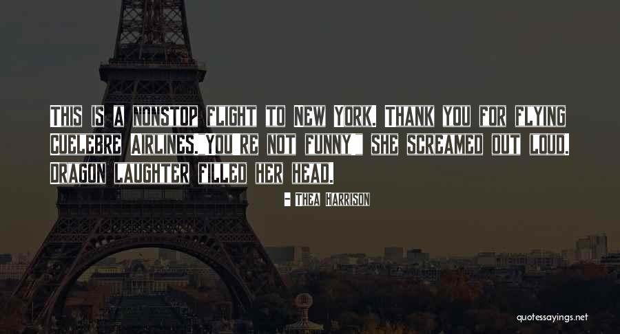 New York Funny Quotes By Thea Harrison New York Funny Quotes By Thea Harrison