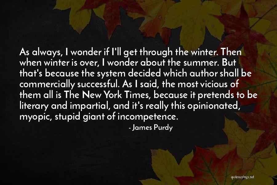 New York Giant Quotes By James Purdy New York Giant Quotes By James Purdy