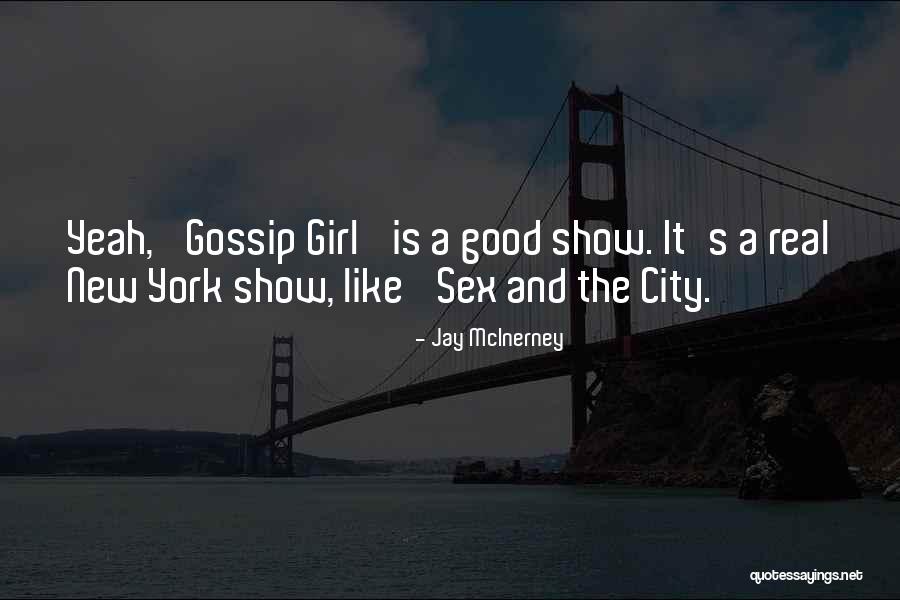 New York Gossip Girl Quotes By Jay McInerney