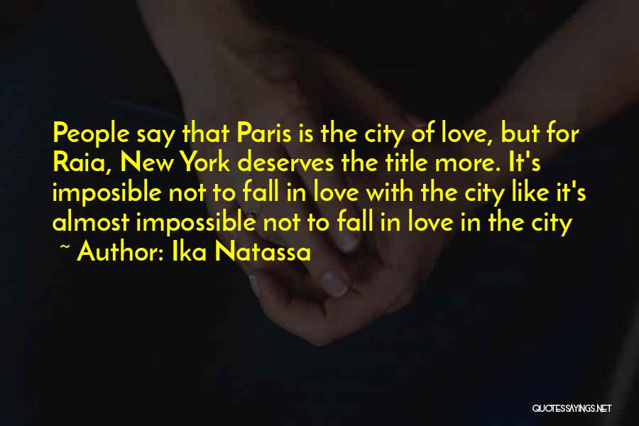 New York In The Fall Quotes By Ika Natassa